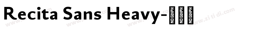 Recita Sans Heavy字体转换
